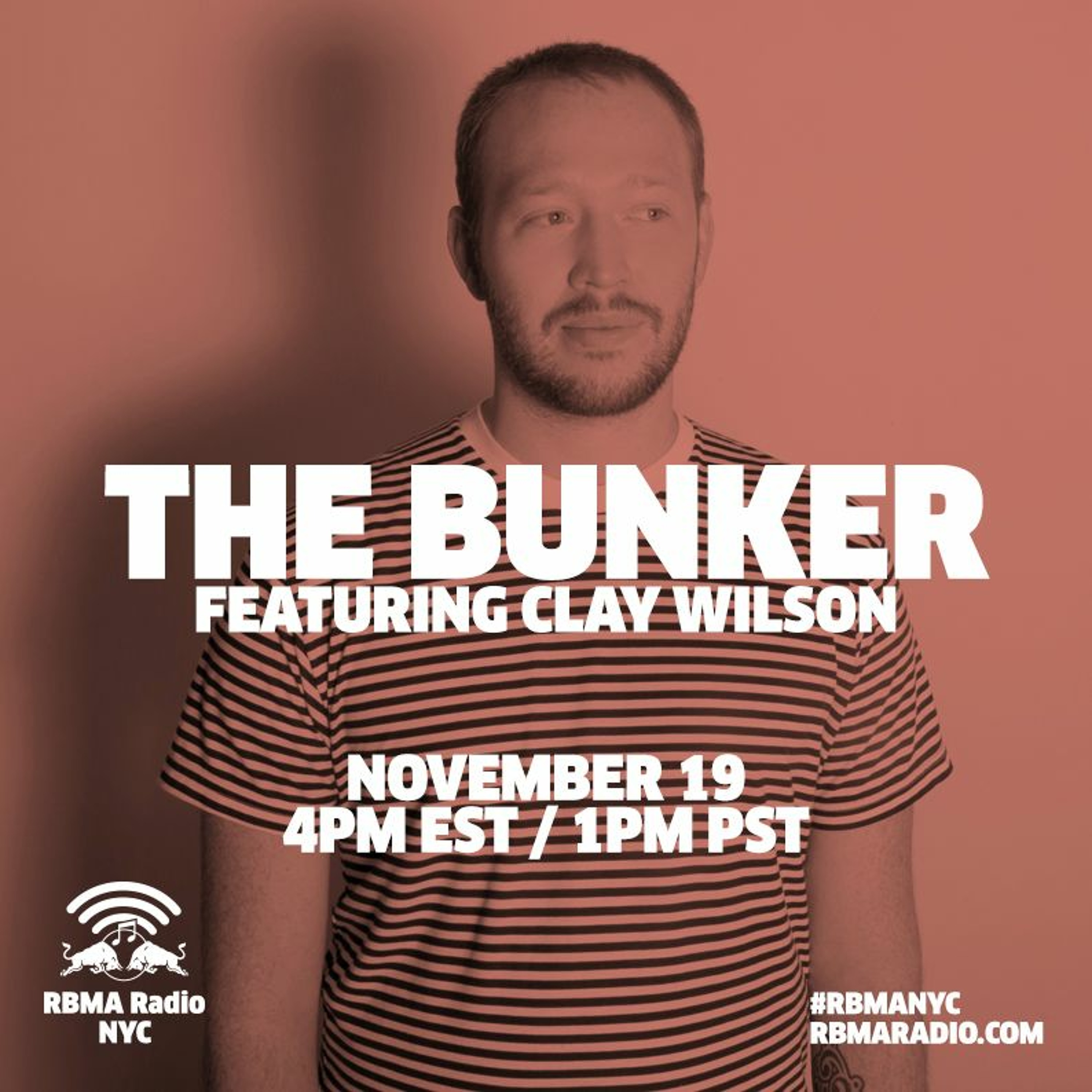 The Bunker on RBMA Radio: Clay Wilson 11/19/2015 episode artwork
