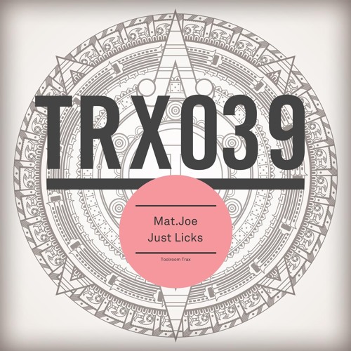 Mat.Joe - Just Licks_TRX039CUT