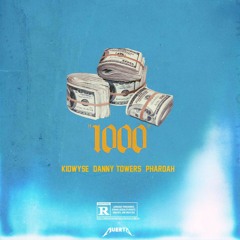1000 Ft Danny Towers X Pharaoh