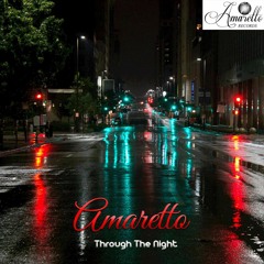 Amaretto - Through The Night (Extended Version)