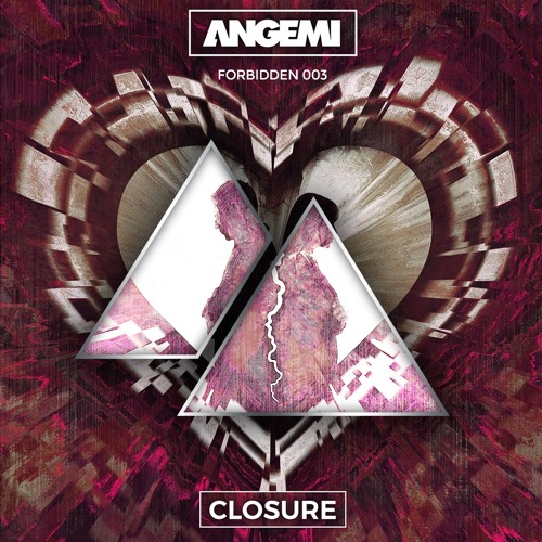 ANGEMI - Closure (Original Mix) [OUT NOW]