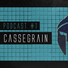 Bassiani invites Cassegrain / Podcast #1
