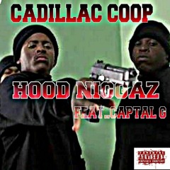 Hood Niggaz Feat. Capital G