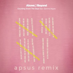 Above & Beyond - Counting Down The Days (Apsus Remix) [FREE DOWNLOAD]