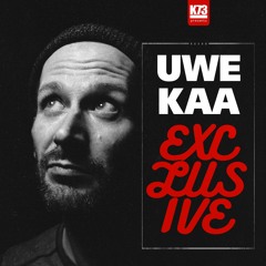 Uwe Kaa - K73 Exclusive