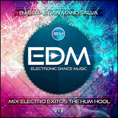 Mix Electro Exitos The Hum Hool Dj Sebastian Manosalva