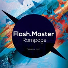 Flash.Master - Rampage(original Mix)