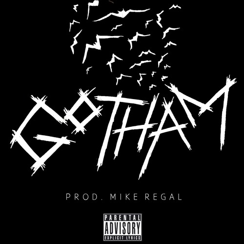 Gotham Feat. CDS & Mozaic (Prod. Mike Regal)