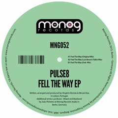 Pulse8 - Feel The Way (Luis Bravo's  Talkin Mix)(preview) Beatport Exclusive