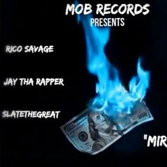 Mirror ft. JayTheRapper & SlateTheGreat