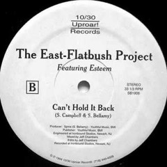 East Flatbush Project - Can't Hold It Back