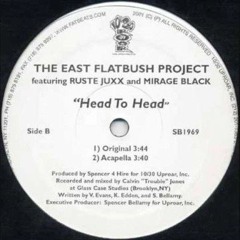 The East Flatbush Project - Head To Head