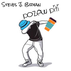 Steves J. Bryan - Poze'W Piti