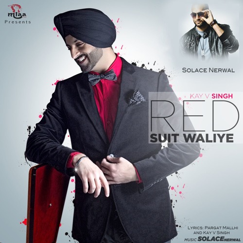 Red Suit Waliye - Kay V Singh & Solace Nerwal