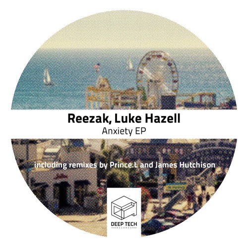Reezak, Luke Hazell - Anxiety (Original Mix)