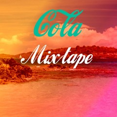 Cola Project Mixtape