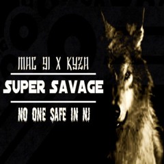 Super Savage ft Kyza
