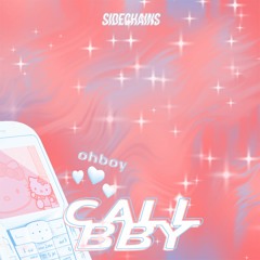 Oh Boy - Call Bby (SCR006)