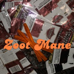 Zoot Mane- Godboy & RTK [prd. GODBOY]