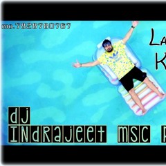 Chull By Dj InDrajeet Msc ProD