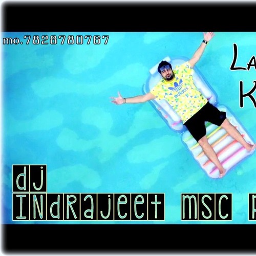 Chull By Dj InDrajeet Msc ProD