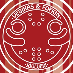 Vesikas & Fofkin - Jõulueri