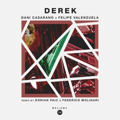Derek (By Felipe Valenzuela & Dani Casarano)