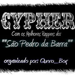 Cypher Da Barra ("MELHORES RAPPERS DO SPB")