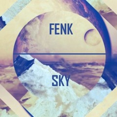 FENK ft. Farisha - Sky (House Tunes X Release)