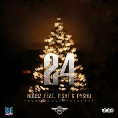 NOU9Z - [SINGLE] 24 - FEAT. P.SHI X PYSHU
