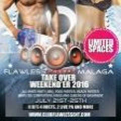 FLAWLESS MALAGA 2016 TAKEOVER PROMO MIX By MIX MASTERS