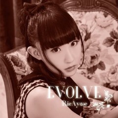 EVOLVE -クロスフェードデモ-