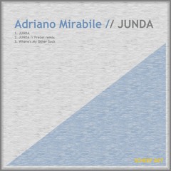 Adriano Mirabile // JUNDA (Frezel Remix)