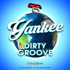 Yankee - Dirty Groove