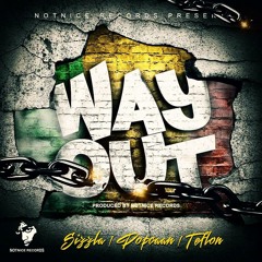 Popcaan Ft. Sizzla & Teflon - Way Out - Notnice Records | @Akam_Ent