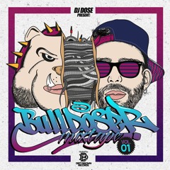BullDoser Mixtape VOL.1