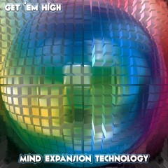 Get Em High By MXTech