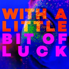 DJ Luck & MC Neat - A Little Bit Of Luck - Remix With Hook - FREE DL