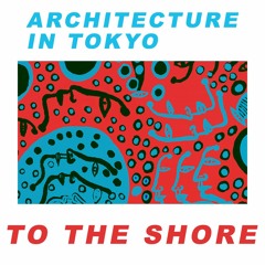 Architecture in Tokyo - to the shore