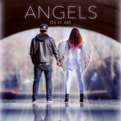 ANGELS FT. ARI (prod. by itsDSmusic)