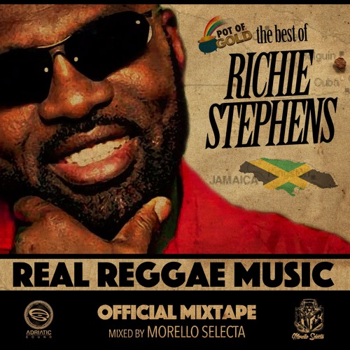 Stream REAL REGGAE MUSIC The Best Of RICHIE STEPHENS OFFICIAL MIXTAPE