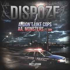 Dispoze & SMK - Monsters[Dirty Latvian Recordings]