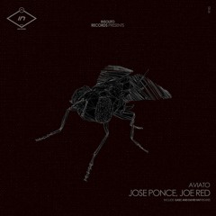 Jose Ponce, Joe Red - Aviato (Original Mix) [Insolito Records]