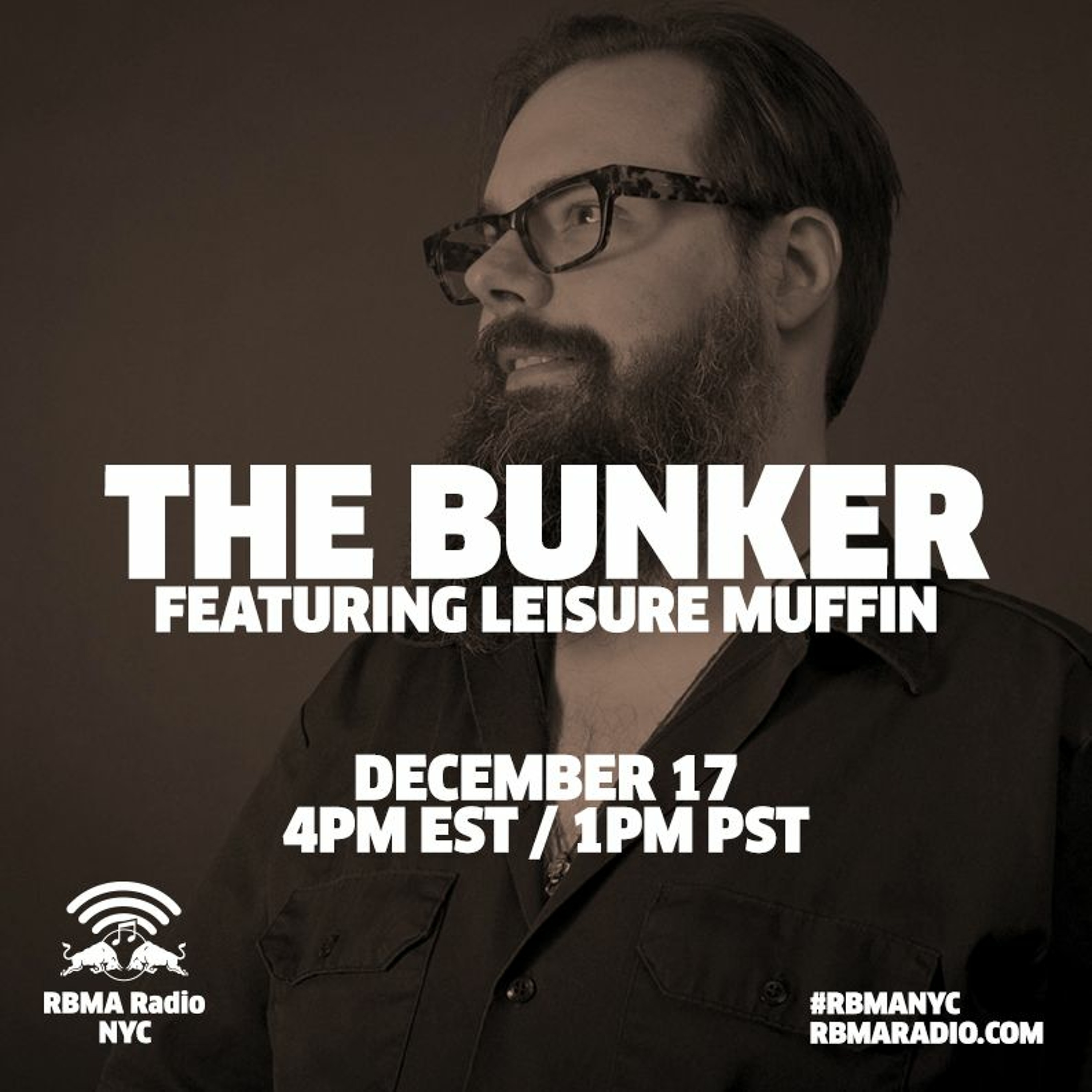The Bunker on RBMA Radio: Leisure Muffin 12/17/2015 episode artwork