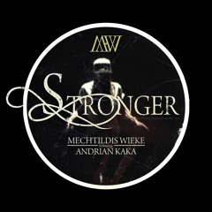 Mechtildis Wieke Ft Andka - STRONGER (Acoustic)