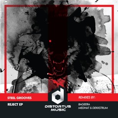 DISTEP010 : Steel Grooves - Reject (Medhat & Dekkstrum Remix)