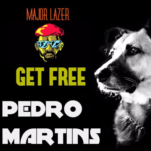 Major Lazer - Get Free (Pedro Martins Reggaeton Remix)