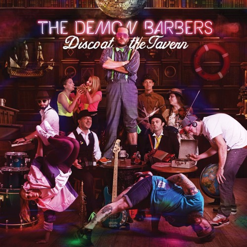 Stream The Demon Barbers - Disco At The Tavern - 12 - Go Boys Go ...