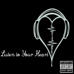 Listen to Your Heart