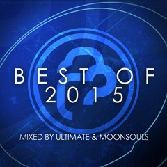 Infrasonic: The Best Of 2015 (Mixed By Ultimate & Moonsouls) (Minimix)